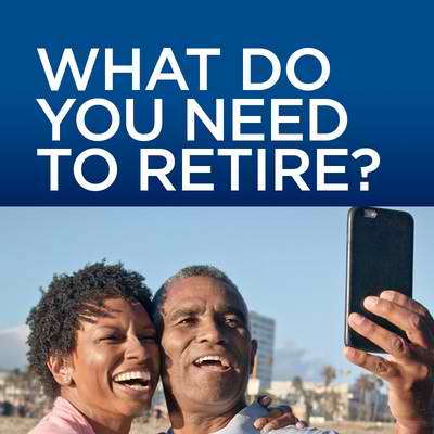 What do you need to retire?